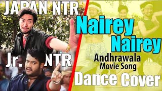 Nairey Nairey Song Cover Dance By Japanese Couples|| Andhrawala | NTR, Ruchitha|| Heromunieru