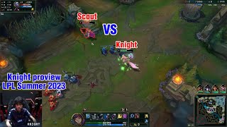 Knight proview 2023/07/27 ahri jayce tristana LPL Summer | JDG Knight第一视角