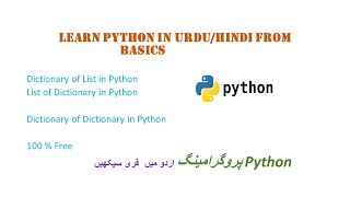 Python programming Urdu/Hindi Dictionaries in python part 2, Tutorial 11.