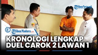 LENGKAP KRONOLOGI Carok Dua Lawan Satu Bersenjata Tajam di Bangkalan