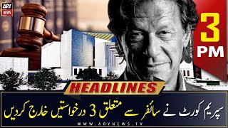 ARY News | Prime Time Headlines | 3 PM | 22nd February 2023