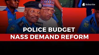 National Assembly Seeks Police Budget Reform