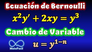 Ecuación de Bernoulli resuelta por Cambio de Variable