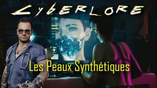 NOTRE PEAU EST SYNTHÉTIQUE ?! (Technologie Realskinn) | Cyberlore #5