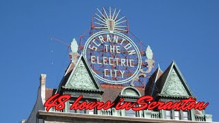 48 hours in Scranton (PA): a quick tour