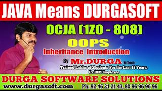 OCJA (1Z0 - 808 ) || Java SE 8 Programmer I || OOPS - Inheritance Introduction || Durga Sir