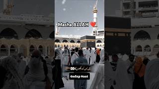 main kabe ko dekhunga 🕋 #shortsvideo #kabekironak #kabekodekhoga #gadapnaat #viralshorts #islamic