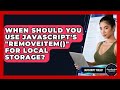 When Should You Use JavaScript's