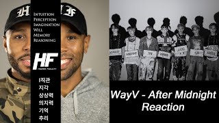 WayV- After Midnight (KPOP) Reaction Higher Faculty