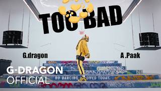 G-DRAGON - TOO BAD (feat. Anderson .Paak) (Official Video)