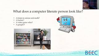 BEEC Webinar: Beyond STEAM: Computer Literacy and Your Future