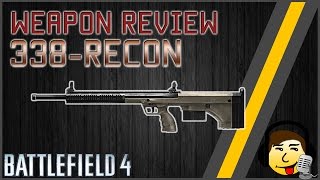 [BF4] Weapon Review - 338-Recon - Just another Sniper Rifle?