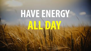 All Day ENERGY ⚡ ▸ Affirmations for Unstoppable Energy, Physical Vitality, Radiant Health, Passion