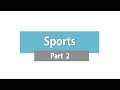 Sports - Part 2 ภาษาอังกฤษ ม.1-3