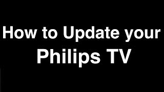 How to Update Software on Philips Smart TV  -  Fix it Now