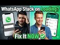 Fix WhatsApp stuck on loading screen problem 2026  | WhatsApp loading issues 
