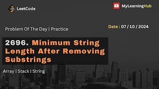 2696. Minimum String Length After Removing Substrings using Java | 07 Oct 2024 | Stack | String