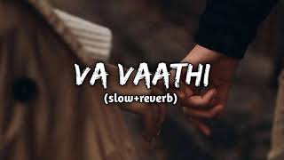 va vaathi Tamil song (𝘴𝘭𝘰𝘸𝘦𝘥+𝘳𝘦𝘷𝘦𝘳𝘣𝘦𝘥)💕