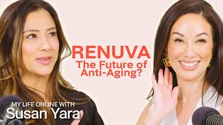 Renuva: The Future of Skin Rejuvenation and Anti-Aging? | My Life Online with Susan Yara Podcast