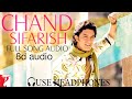 Chand Sifarish 8d audio | Fanaa |Aamir khan | Kajol | Jatin-Lalit | Prasoon Joshi