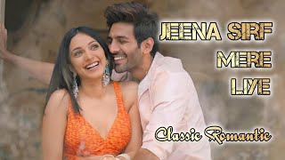 Jeena Sirf Mere Liye | Classic Romantic song | New Version 2025