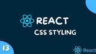 React Tutorial 13 | CSS styling