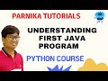 Understanding First java program | Hello World | Java Tutorial for Beginners 2023| Parnika Tutorials