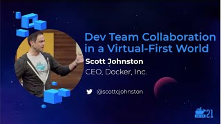 DockerCon 2021: Scott Johnston Keynote