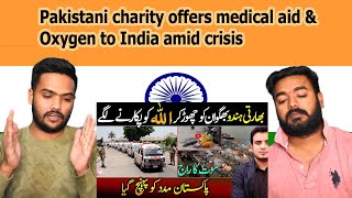 Pakistani charity offers medical aid & Oxygen to India | Swaggy d