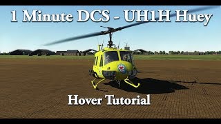 1 Minute DCS - UH-1H Huey - Hover Tutorial