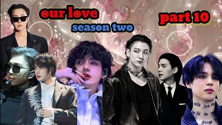 our love (season two)/ part 10/ bts Hindi dub story/taekook,yoonmin,namjin,jhope 💜