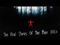 The REAL Stories & Lore Of The Blair Witch!!!