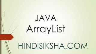 JAVA: ArrayList (Part 1) in Hindi