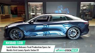 Lucid Motors ($LCID) Releases Final Production Specs for Worlds First Luxury Sports Sedan EV