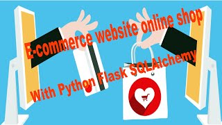 ecommerce website online shop using flask, python tutorial part1