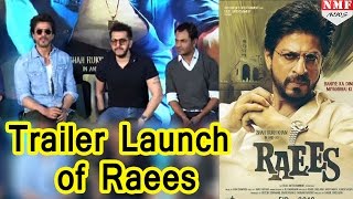 Raees Official Trailer 2016 Launch, Shahrukh Khan, Nawazuddin Siddiqui & Ritesh Sidhwani
