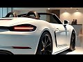 2025 porsche 718 boxster is this the ultimate convertible experience