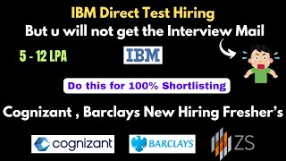 Cognizant OFF Campus Hiring | IBM Direct Test Hiring 2024 | Barclays Hiring 2025 | hire me plz