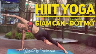 HIIT YOGA Bài 2 GIẢM CÂN - ĐỐT MỠ (45ph, mọi trình độ) | Yoga By Sophie