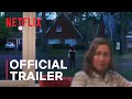 The Strays | Official Trailer | Netflix