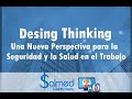 DESIGN THINKING Una Perspectiva para la Seguridad y la Salud en el Trabajo