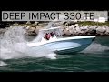 Deep Impact 330 TE Twin Mercury 275 | 2BUBA