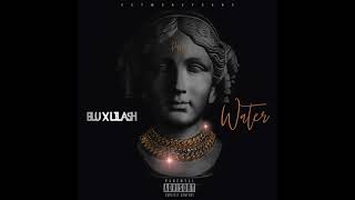 Puffy2x Ft bluu2x , Lil Ash- Water