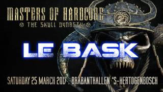 Le Bask @ Masters of Hardcore - The Skull Dynasty 2017