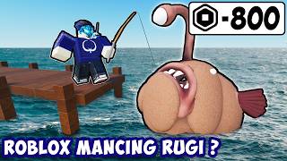 ROBLOX MANCING INI BUAT AKU RUGI ? I Roblox Go Fishing Indonesia