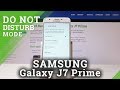 How to Activate DND Mode in SAMSUNG Galaxy J7 Prime - Do Not Disturb Mode