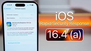 iOS 16.4 (a) Rapid Security Response - What's New?