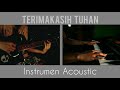 TERIMAKASIH TUHAN - ROHANI ACOUSTIC (INSTRUMENT)