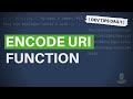 DevTips Daily: The Encode URI function