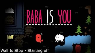 Baba Is You OST - Wall Is Stop - Starting off